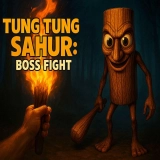 Tung Tung Sahur Boss Fight